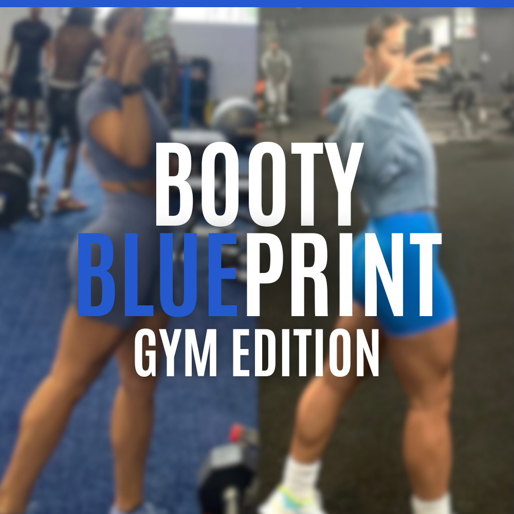 Booty Blueprint Gym Edition